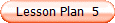Lesson Plan  5